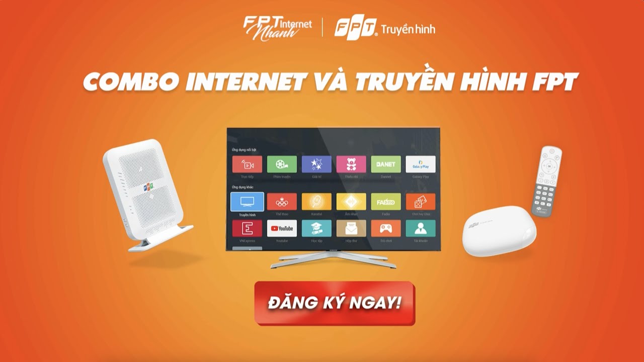 Lắp đặt truyền hình FPT trên toàn quốc Lắp đặt truyền hình FPT trên toàn quốc - Chất lượng đỉnh cao