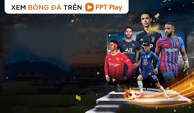 Xem Ngoại Hạng Anh trên FPT Play cực kỳ đơn giản và linh hoạt